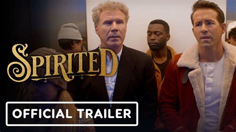 Spirited — Official Trailer .